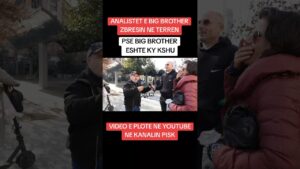 ANALISTET E BIG BROTHER ZBRESIN NE TERREN    #pisk #bigbrother #bigbrothervip #funny